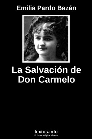 La Salvación de Don Carmelo, de Emilia Pardo Bazán