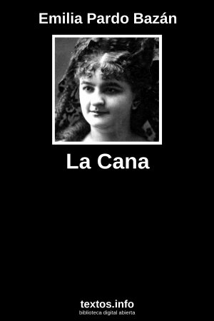 La Cana, de Emilia Pardo Bazán