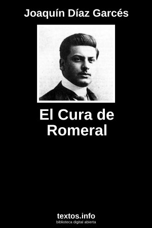 El Cura de Romeral, de Joaquín Díaz Garcés