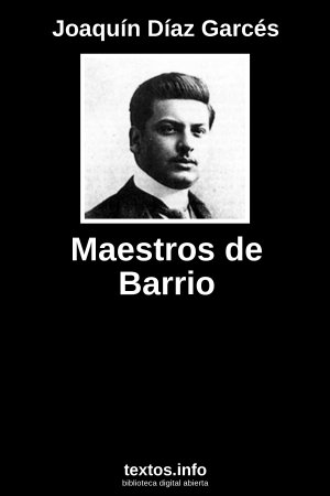 Maestros de Barrio, de Joaquín Díaz Garcés