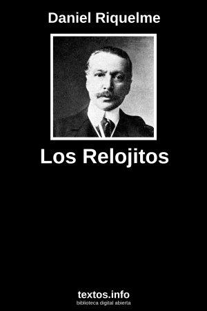 Los Relojitos, de Daniel Riquelme