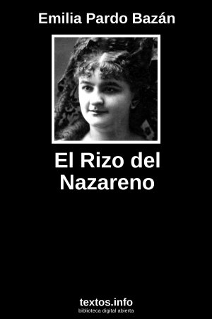 El Rizo del Nazareno, de Emilia Pardo Bazán