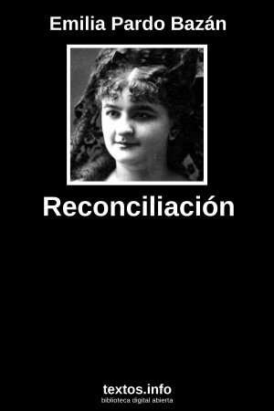 Reconciliación, de Emilia Pardo Bazán