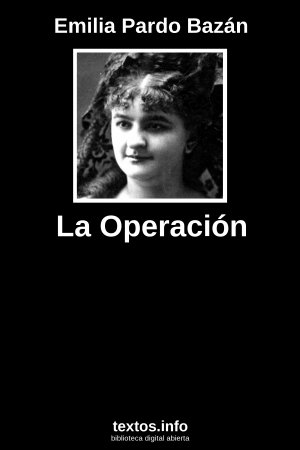 La Operación, de Emilia Pardo Bazán