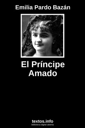 El Príncipe Amado, de Emilia Pardo Bazán