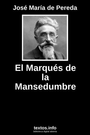 El Marqués de la Mansedumbre, de José María de Pereda