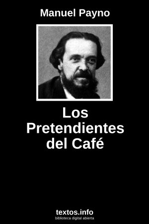 Los Pretendientes del Café, de Manuel Payno