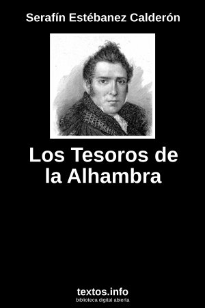 Los Tesoros de la Alhambra, de Serafín Estébanez Calderón