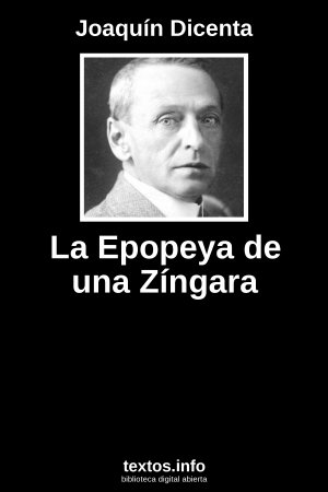 La Epopeya de una Zíngara, de Joaquín Dicenta