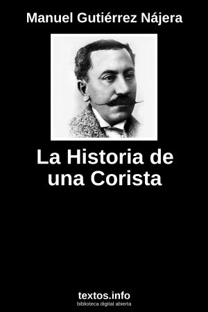 La Historia de una Corista, de Manuel Gutiérrez Nájera
