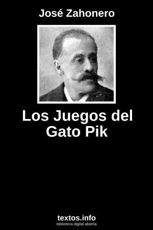 Los Juegos del Gato Pik, de José Zahonero