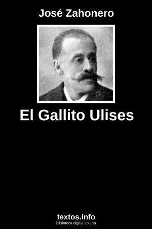 El Gallito Ulises, de José Zahonero