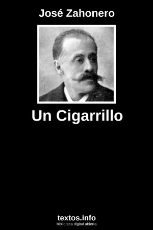 Un Cigarrillo, de José Zahonero