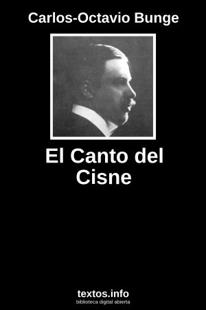 El Canto del Cisne, de Carlos-Octavio Bunge