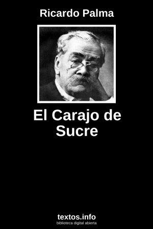 El Carajo de Sucre, de Ricardo Palma