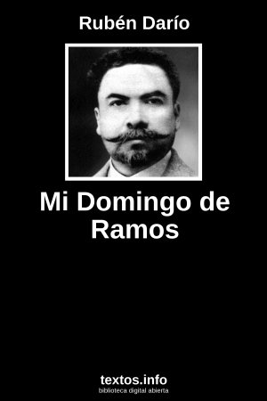 Mi Domingo de Ramos, de Rubén Darío