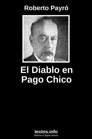 El Diablo en Pago Chico, de Roberto Payró