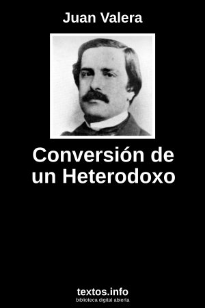 Conversión de un Heterodoxo, de Juan Valera