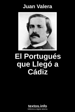 El Portugués que Llegó a Cádiz, de Juan Valera
