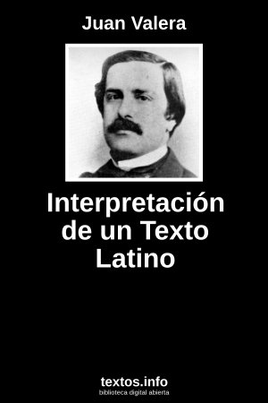Interpretación de un Texto Latino, de Juan Valera