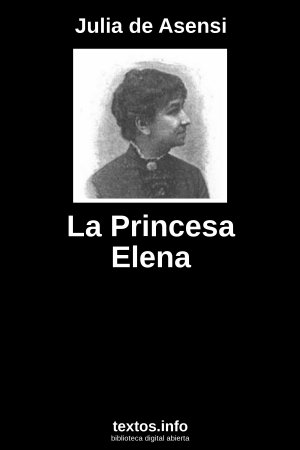 La Princesa Elena, de Julia de Asensi