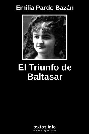 El Triunfo de Baltasar, de Emilia Pardo Bazán