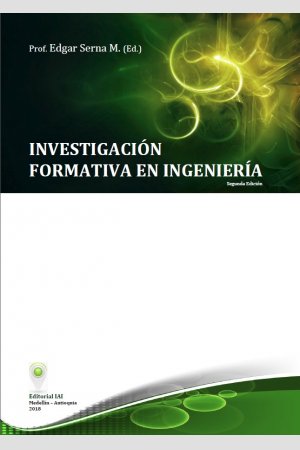 Investigación Formativa en Ingeniería (ed. 2), de Instituto Antioqueño de Investigación