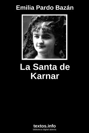 La Santa de Karnar, de Emilia Pardo Bazán
