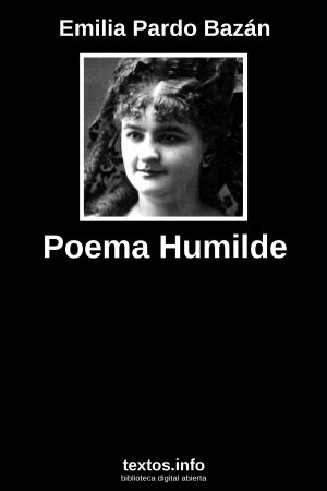 Poema Humilde, de Emilia Pardo Bazán
