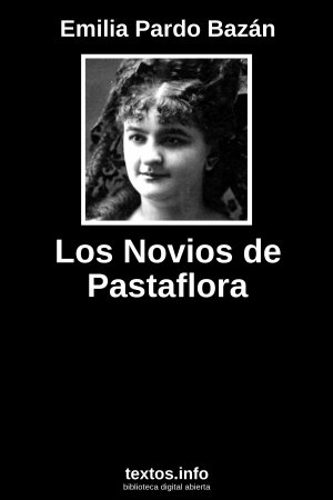 Los Novios de Pastaflora, de Emilia Pardo Bazán