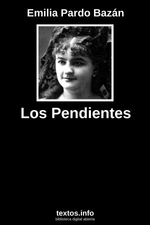 Los Pendientes, de Emilia Pardo Bazán
