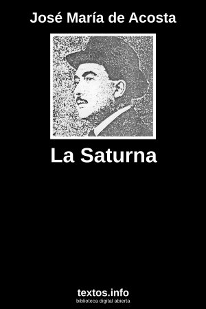 La Saturna, de José María de Acosta