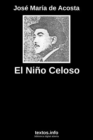El Niño Celoso, de José María de Acosta