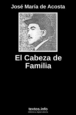 El Cabeza de Familia, de José María de Acosta
