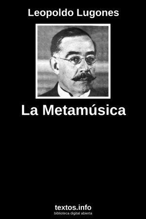 La Metamúsica, de Leopoldo Lugones