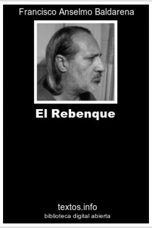 El Rebenque, de Francisco A. Baldarena