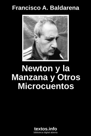 Newton y la Manzana y Otros Microcuentos, de Francisco A. Baldarena