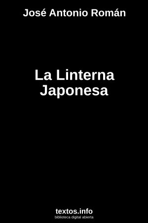 La Linterna Japonesa, de José Antonio Román