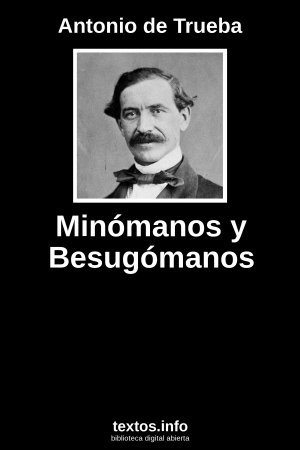 Minómanos y Besugómanos, de Antonio de Trueba