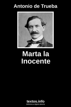 Marta la Inocente, de Antonio de Trueba