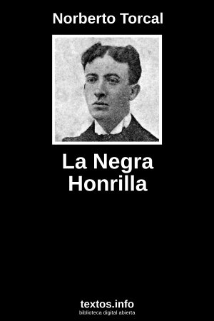 La Negra Honrilla, de Norberto Torcal