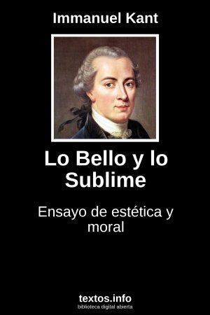 Lo Bello y lo Sublime, de Immanuel Kant