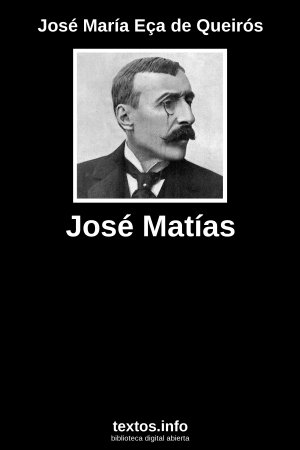 José Matías, de José María Eça de Queirós