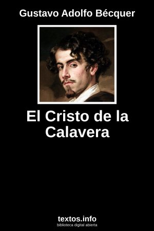 El Cristo de la Calavera, de Gustavo Adolfo Bécquer