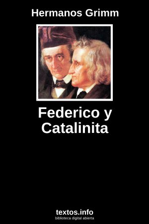 Federico y Catalinita, de Hermanos Grimm