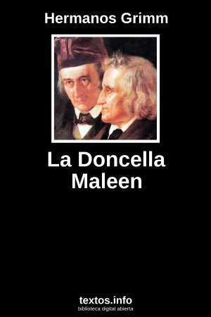 La Doncella Maleen, de Hermanos Grimm