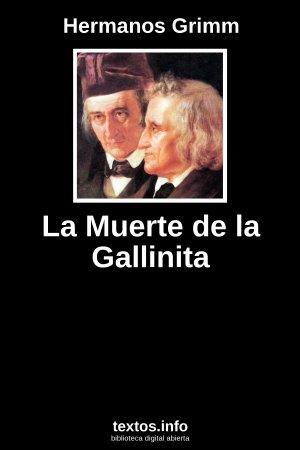 La Muerte de la Gallinita, de Hermanos Grimm