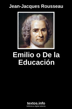 Emilio o De la Educación, de Jean-Jacques Rousseau