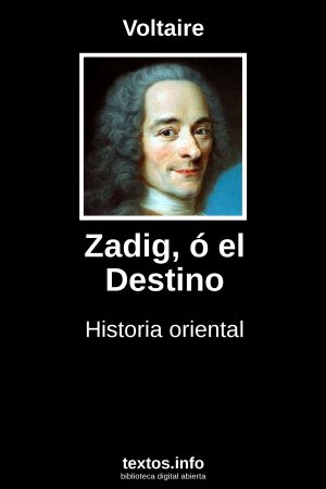Zadig, ó el Destino, de Voltaire