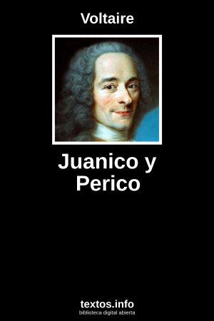 Juanico y Perico, de Voltaire